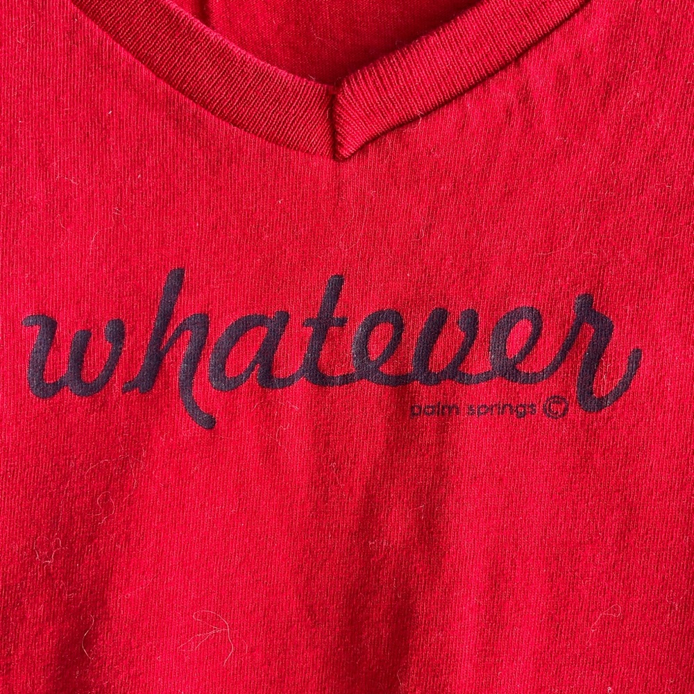 NWOT “WHATEVER Palm Springs” T